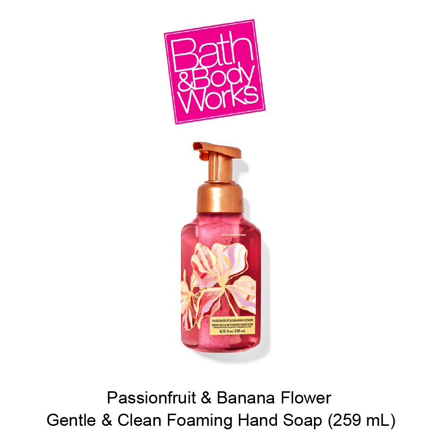 Passionfruit & Banana Flower Gentle & Clean Foaming Hand Soap